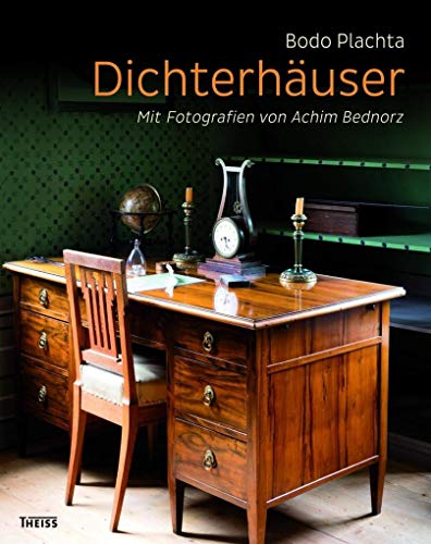 9783806236125: Dichterhuser: Mit Fotografien von Achim Bednorz