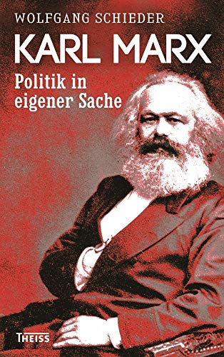 Stock image for Karl Marx: Politik in eigener Sache for sale by medimops