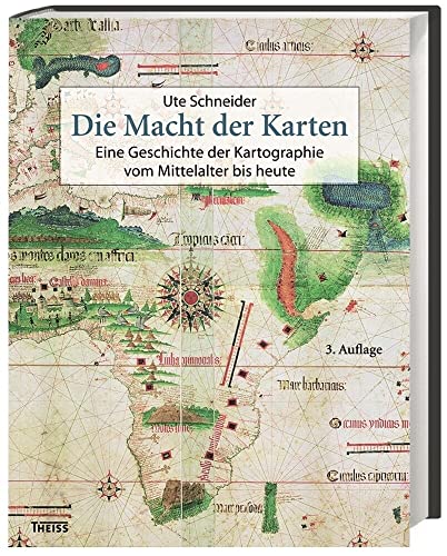 9783806237047: Die Macht der Karten: Eine Geschichte der Kartographie vom Mittelalter bis heute