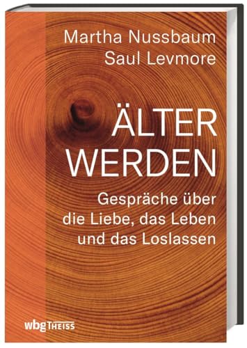 Stock image for lter werden. ber die Liebe, das Leben und das Loslassen, for sale by modernes antiquariat f. wiss. literatur