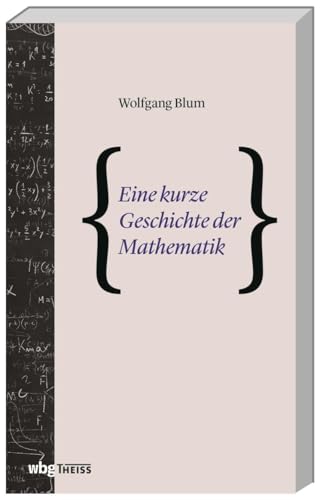 Beispielbild fr Eine kurze Geschichte der Mathematik zum Verkauf von medimops