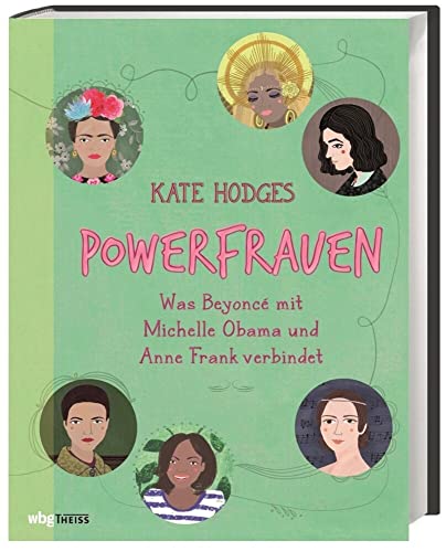 Beispielbild fr Powerfrauen: Was Beyonc mit Michelle Obama und Anne Frank verbindet zum Verkauf von medimops