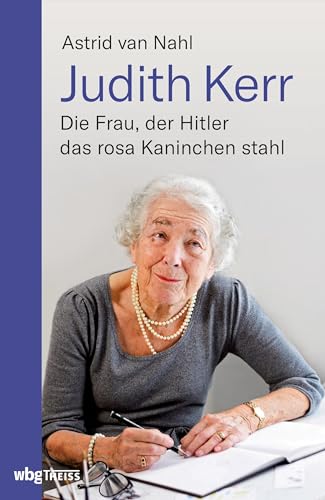9783806239294: Judith Kerr: Die Frau, der Hitler das rosa Kaninchen stahl