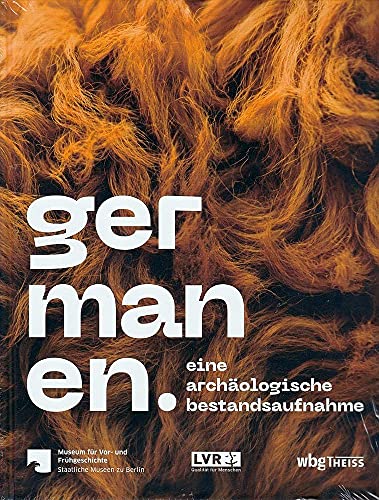 9783806242614: Germanen: Eine archologische Bestandsaufnahme. Reich bebilderter Katalog zur Ausstellung in Berlin