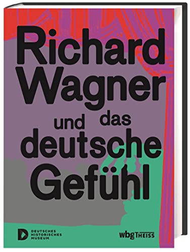 Stock image for Richard Wagner und das deutsche Gefhl for sale by Revaluation Books
