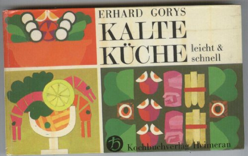 Imagen de archivo de Kalte Kche leicht und schnell a la venta por Versandantiquariat Felix Mcke