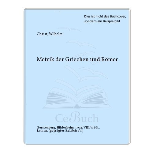 Stock image for Metrik der Griechen und Rmer for sale by Celler Versandantiquariat