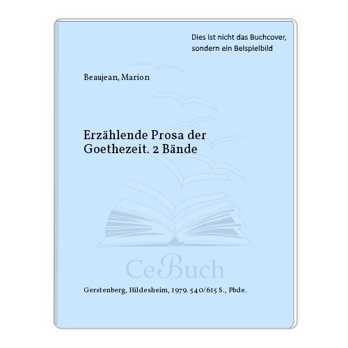 9783806708158: Erzahlende Prosa der Goethezeit (Text zum literarischen Leben um 1800) (German Edition)