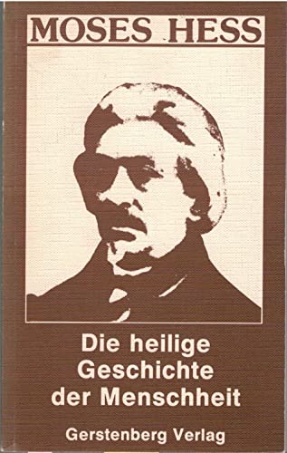 Die heilige Geschichte der Menschheit (German Edition) (9783806708301) by Hess, Moses