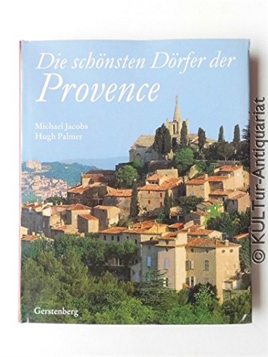 Die schÃ¶nsten DÃ¶rfer der Provence. (9783806720877) by Jacobs, Michael; Palmer, Hugh