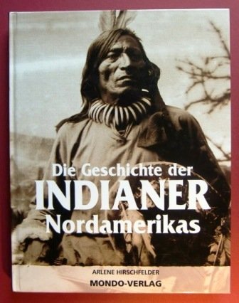 9783806725216: Die Geschichte der Indianer Nordamerikas