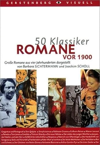 Romane vor 1900. 50 Klassiker. - Sichtermann, Barbara; Scholl, Joachim; Heuner, Almuth