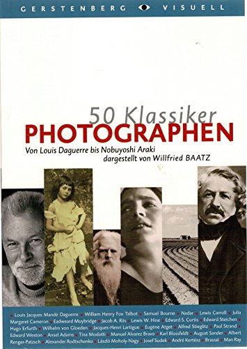 Beispielbild fr 50 Klassiker Photographen. Von Daguerre bis Nobuyoshi Araki zum Verkauf von medimops
