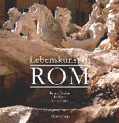 Beispielbild fr Lebenskunst in Rom zum Verkauf von medimops