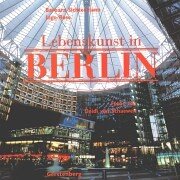 9783806728897: Lebenskunst in Berlin.