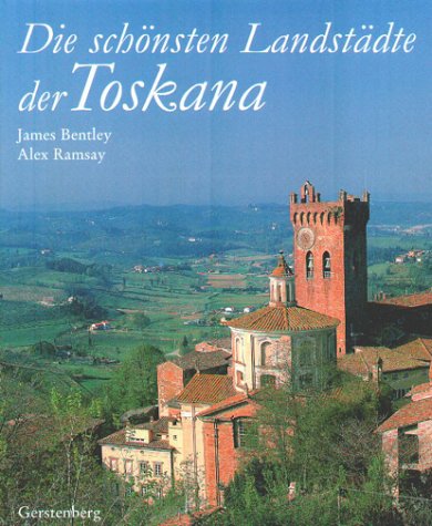 Stock image for Die sch nsten Landstädte der Toskana for sale by WorldofBooks