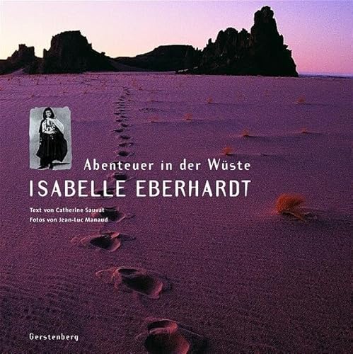 Stock image for Isabelle Eberhardt. Abenteuer in der Wste for sale by medimops