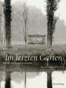 Stock image for Im letzten Garten. Besuch bei toten Dichtern. for sale by Antiquariat & Verlag Jenior