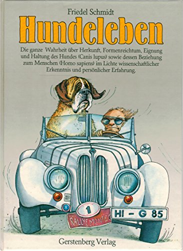 Beispielbild fr Hundeleben - Humoristisches Buch ber Hunde und dessen Beziehung zum Menschen zum Verkauf von Sammlerantiquariat