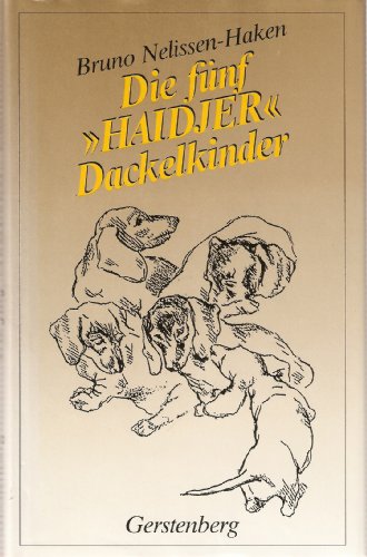 Imagen de archivo de Die fnf Haidjer-Dackelkinder a la venta por Versandantiquariat Felix Mcke