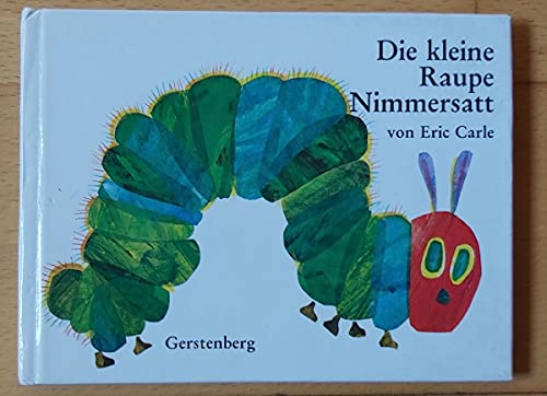 Imagen de archivo de Die Kleine Raupe Nimmersatt (mini edition) a la venta por ThriftBooks-Dallas