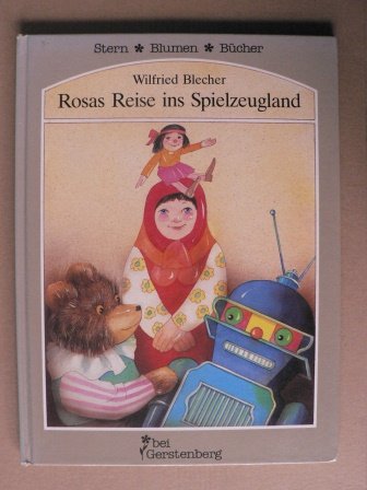 9783806740592: Rosas Reise ins Spielzeugland