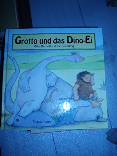 9783806741186: Grotto und das Dino-Ei