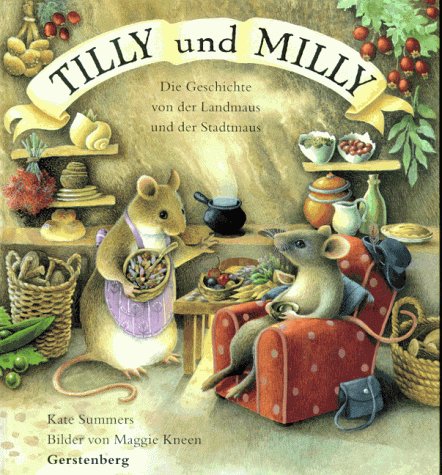 Stock image for Milly & Tilly the Story of a Town Mouse for sale by GF Books, Inc.