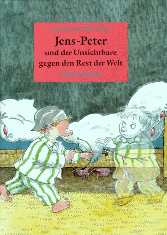 Stock image for Jens-Peter und der Unsichtbare gegen den Rest der Welt. Sechs neue Geschichten for sale by medimops