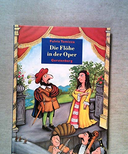9783806742305: Die Flhe in der Oper. ( Ab 10 J.)