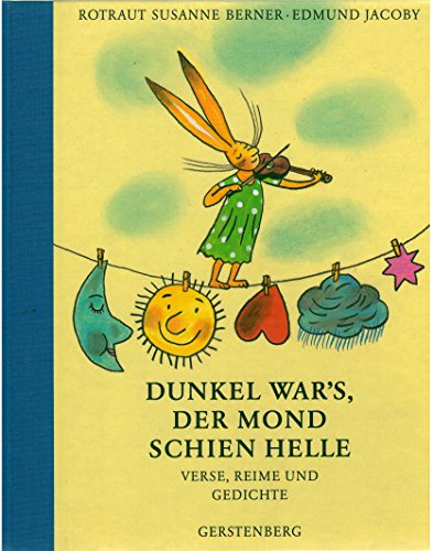 Imagen de archivo de Dunkel war's, der Mond schien helle. Verse, Reime und Gedichte. a la venta por Better World Books