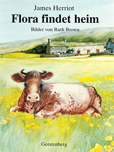 Beispielbild fr Flora findet heim (Bilderbuch) zum Verkauf von Antiquariat Smock