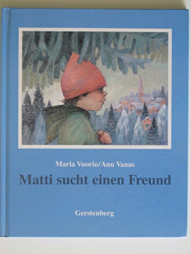 Stock image for Matti sucht einen Freund for sale by Versandantiquariat Felix Mcke