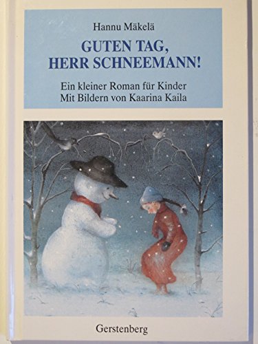 Guten Tag, Herr Schneemann!