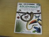 Beispielbild fr Regenwald - Eine Reise in den artenreichsten Lebensraum der Erde zum Verkauf von Der Ziegelbrenner - Medienversand