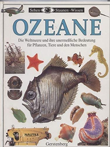 Sehen, Staunen, Wissen: Ozeane. (9783806744781) by MacQuitty, Miranda; Greenaway, Frank