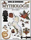 Mythologie. Die Mythen der Völker - wunderbare Erzählungen und Wege, die Welt zu begreifen. Ab 10 Jahre