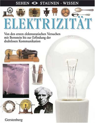 Beispielbild fr Sehen. Staunen. Wissen. Elektrizität. zum Verkauf von WorldofBooks