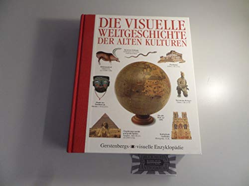 9783806745450: Die visuelle Weltgeschichte der alten Kulturen