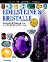 Stock image for Edelsteine & Kristalle (Sehen-Staunen-Wissen for sale by Gerald Wollermann