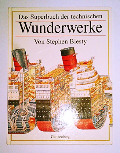 9783806746709: Das Superbuch der technischen Wunderwerke.
