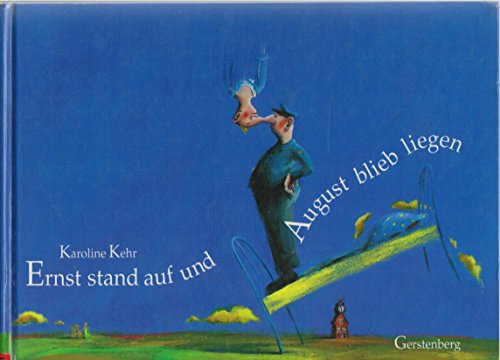 Stock image for Ernst stand auf und August blieb liegen for sale by medimops