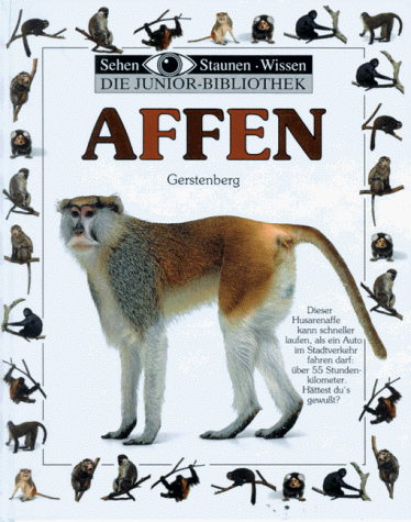 Imagen de archivo de Sehen, Staunen, Wissen: Affen. Die Junior- Bibliothek a la venta por medimops