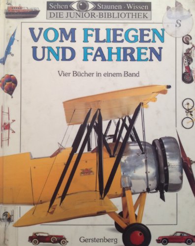 9783806747294: Vom Fliegen und Fahren. Vier Bücher in einem Band