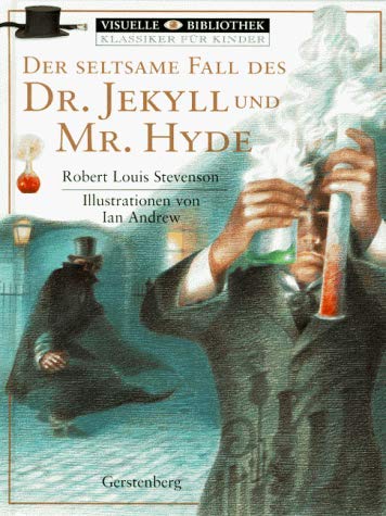 Der seltsame Fall des Dr. Jekyll und Mr. Hyde. (9783806747454) by Stevenson, Robert Louis; Andrew, Ian