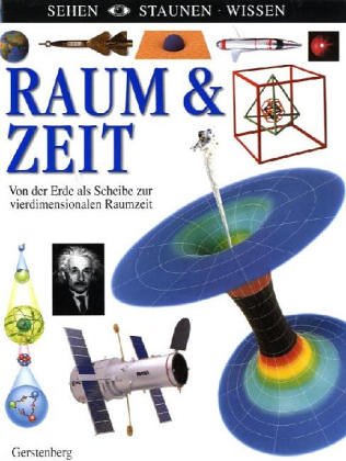 Stock image for Raum & Zeit Faszinierende Forschung for sale by Buchpark