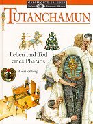 Imagen de archivo de Tutanchamun. Leben und Tod eines Pharaos. ( Ab 10 J.). a la venta por GF Books, Inc.
