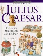 9783806748604: Julius Caesar: Rmischer Staatsmann und Feldherr