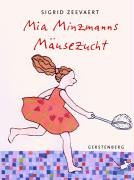 9783806750539: Mia Minzmanns Musezucht.