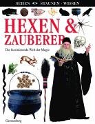 9783806755145: Sehen. Staunen. Wissen. Hexen und Zauberer.